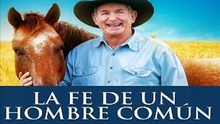La Fe de Un Hombre Común (2012) - 1080p