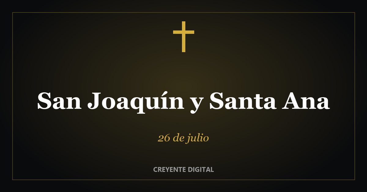 San Joaquín y Santa Ana