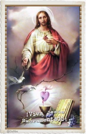 Sagrado Corazon de Jesús - Jesus Sacramentado