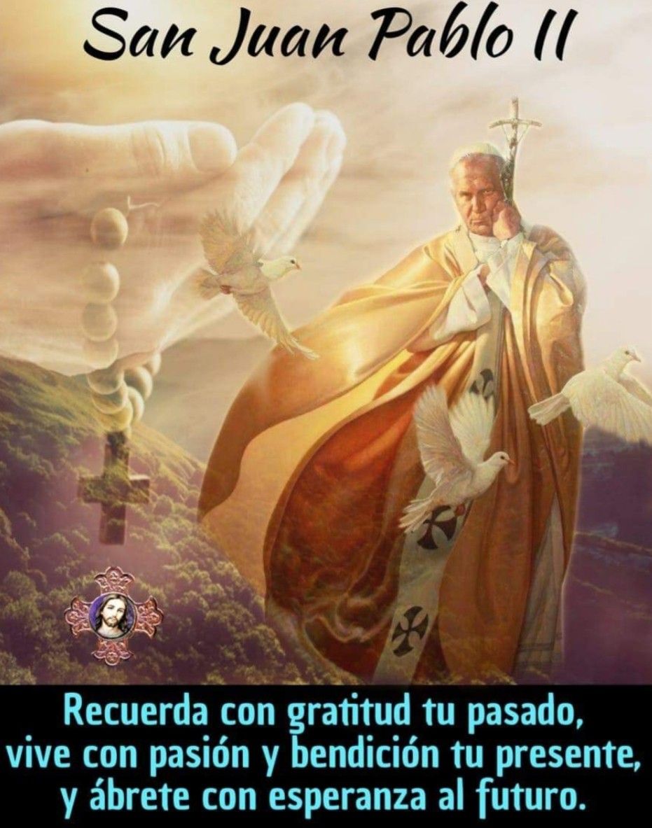 San Juan Pablo Ii - Te Amamos San Juan Pablo Ii