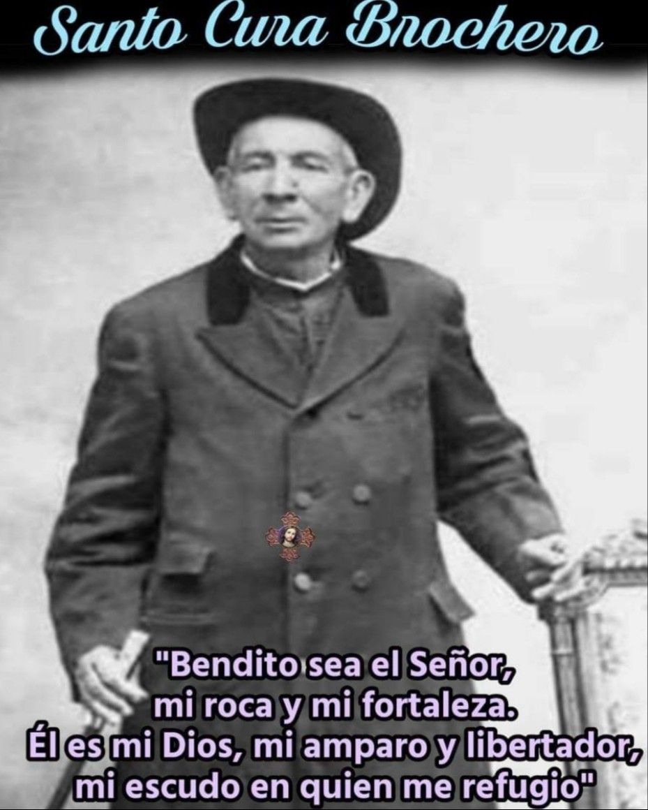 Santo Cura Brochero - Hombre De Fe Hombre De Dios Y Admirado Por Todo El Cielo Y L
